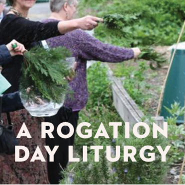 A Rogation Day Liturgy