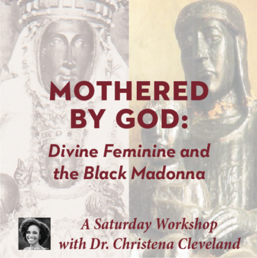 Mothered by God: Divine Feminine and the Black Madonna